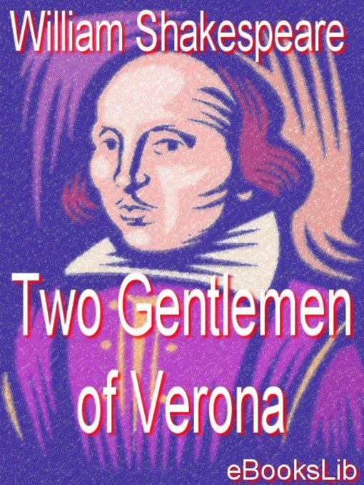 Title details for Two Gentlemen of Verona by William Shakespeare - Available